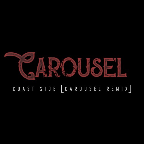 Coast Side (Carousel remix)