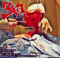 An Invasive Inquest Of Sadistic Surgical Exhumation
