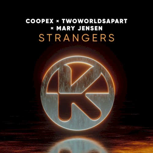 Strangers