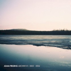 Archive 01: 2003 - 2004