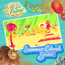 Summer‐Colored Smiles ~ The SiIvaSummer All‐Star Festival Collection