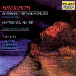 Symphonic Metamorphosis / Mathis der Maler / Nobilissima visione