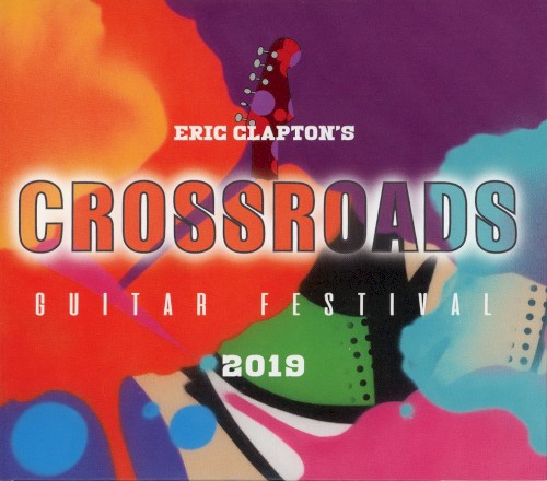 Eric Clapton’s Crossroads Guitar Festival 2019