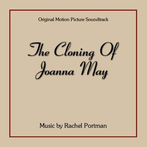 The Cloning of Joanna May: Original Motion Picture Soundtrack