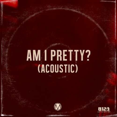 Am I Pretty? (acoustic)