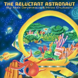 The Reluctant Astronaut
