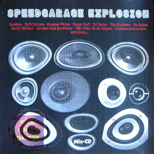 Speedgarage Explosion