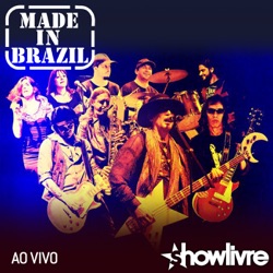 Made In Brazil no Estúdio Showlivre