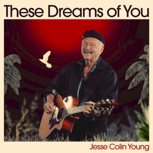 These Dreams of You