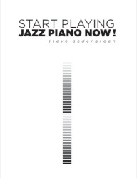 Start Playing Jazz Piano Now!