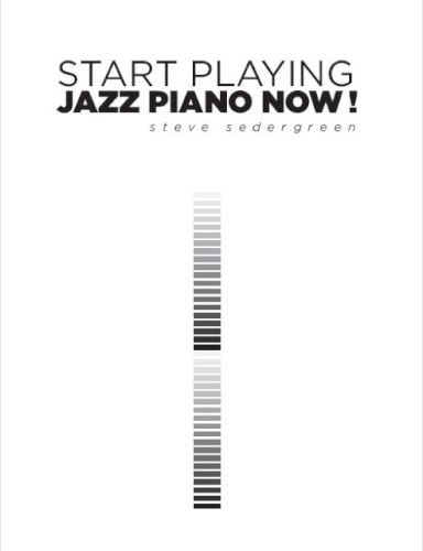Start Playing Jazz Piano Now!