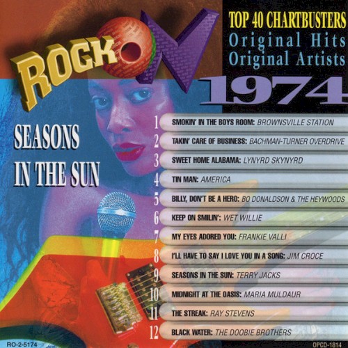 Rock On 1974: Seasons in the Sun