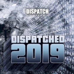 Dispatched 2019