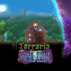 Terraria: Otherworld Official Soundtrack