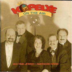 Kapelye on the Air: Old‐Time Jewish American Radio