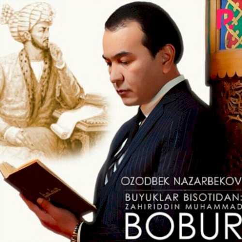 Buyuklar bisotidan: Zahiriddin Muhammad Bobur