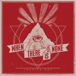 When There Is None, Ch. 1