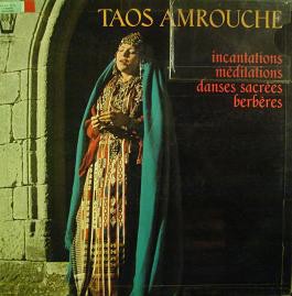 Incantations Méditations, Danses Sacrées Berbères