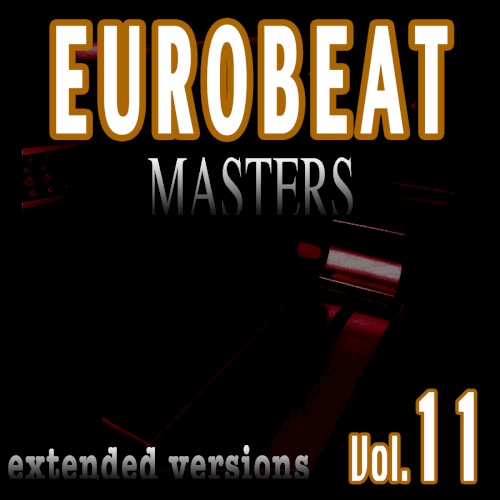 Eurobeat Masters, Volume 11