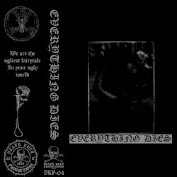 Everything Dies