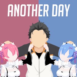 Another Day (Re Zero Rap)