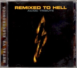 Remixed to Hell: AC/DC Tribute