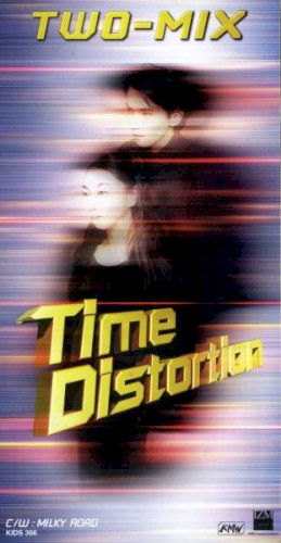 TIME DISTORTION
