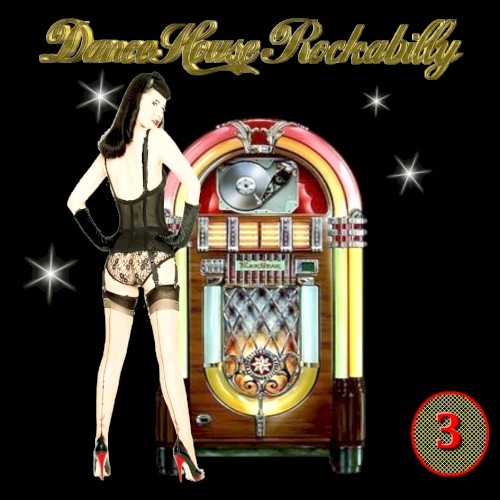 Dance House Rockabilly, Vol. 3