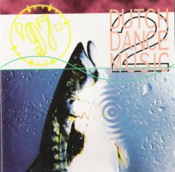 Dutch Dance Music 1997, Part II