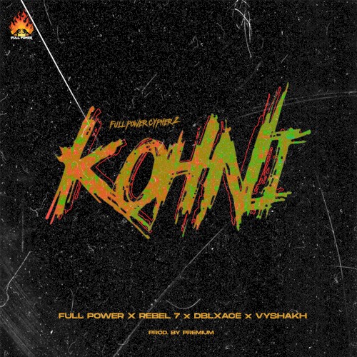 Kohni (Full Power Cypher, Ep. 2)