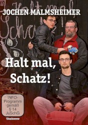 Halt mal, Schatz