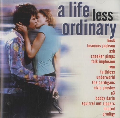 A Life Less Ordinary: Original Soundtrack