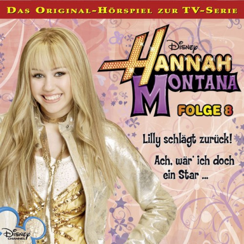 Folge 8: Lilly schlägt zurück! / Ach, wär’ ich doch ein Star…