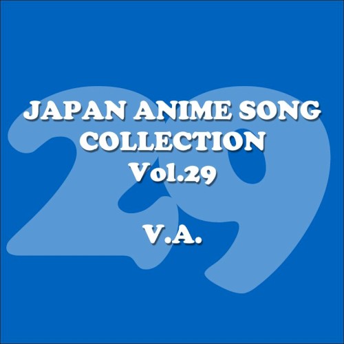 Japan Animesong Collection, Vol. 29 (Anison・Japan)