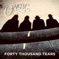 Forty Thousand Tears