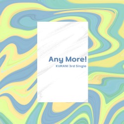 Any More!