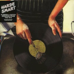 Harde smart: Flemish & Dutch Grooves From the 70’s