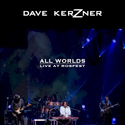 All Worlds – Live at Rosfest