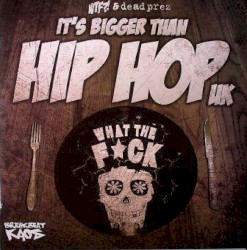 It's Bigger Than Hip Hop UK