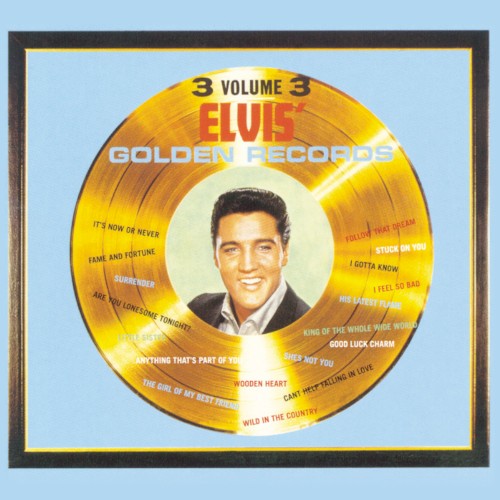 Elvis’ Golden Records, Volume 3