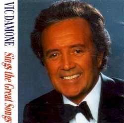 Vic Damone Sings the Great Songs