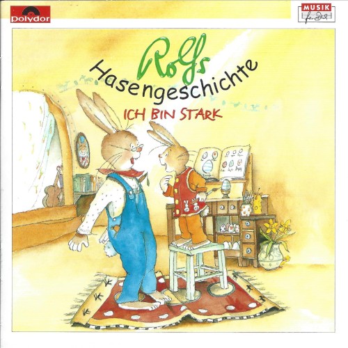 Rolfs Hasengeschichte: Ich bin stark