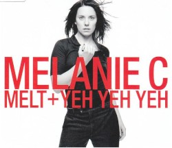 Melt + Yeh Yeh Yeh