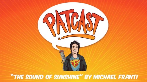 The Sound Of Sunshine [Patcast Version]