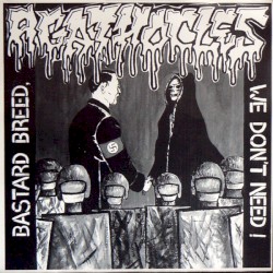 Bastard Breed, We Don't Need! / The Mirror of Our Society