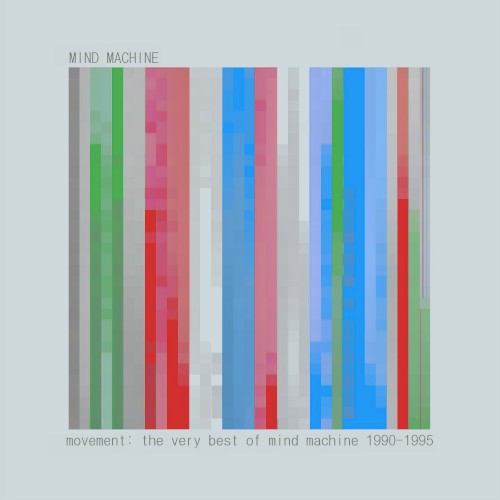 Movement: The Very Best of Mind Machine 1990-1995