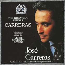 The Greatest Tenors: Carreras