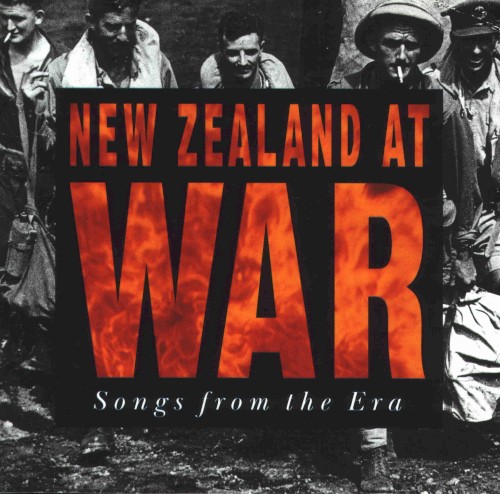 New Zealand at War: Songs From the Era