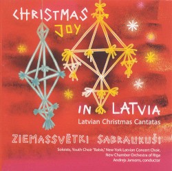 Christmas Joy in Latvia: Latvian Christmas Cantatas