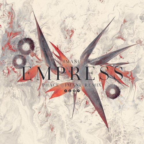 Empress (Phace x IMANU VIP)